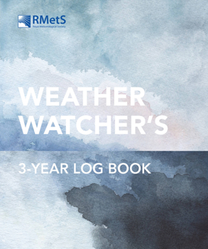 Paperback The Royal Meteorological Society Weather Watcher's Three-Year Log Book