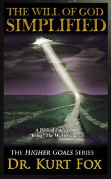 Paperback THE WILL OF GOD SIMPLIFIED Book