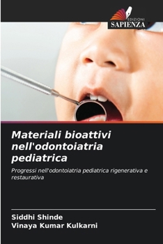 Paperback Materiali bioattivi nell'odontoiatria pediatrica [Italian] Book