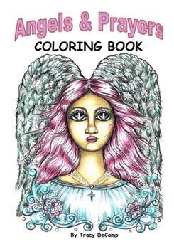 Paperback Angels & Prayers Coloring Book: Mega Bonus Pack of Inspiration and Relaxation Book