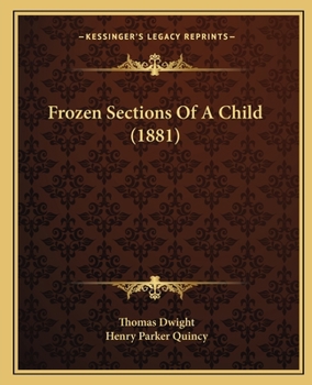 Paperback Frozen Sections Of A Child (1881) Book