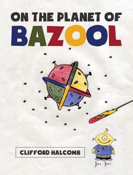 Hardcover On the Planet of Bazool Book