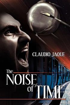 Paperback The Noise of Time Book