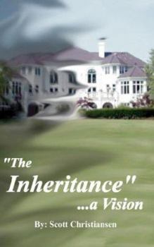 Paperback The Inheritance, a Vision Book