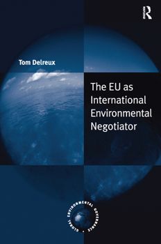 Paperback The EU as International Environmental Negotiator Book