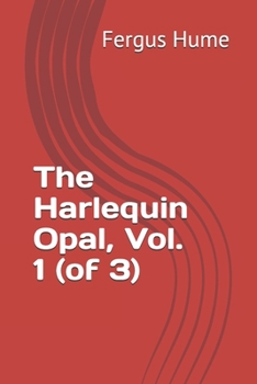 Paperback The Harlequin Opal, Vol. 1 (of 3) Book