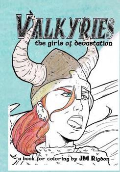 Paperback Valkyries: The Girls of Devastation: A book for coloring Book