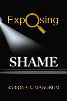 Paperback Exposing Shame Book