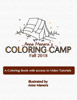 Paperback Anne Manera's Coloring Camp Fall 2018 Book