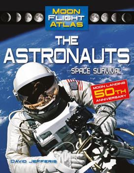 Hardcover The Astronauts: Space Survival: Space Survival Book