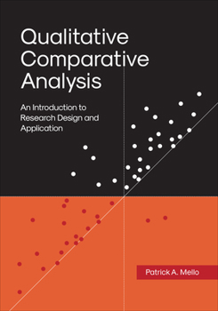 Paperback Qualitative Comparative Analysis: An Introduction to Research Design and Application Book