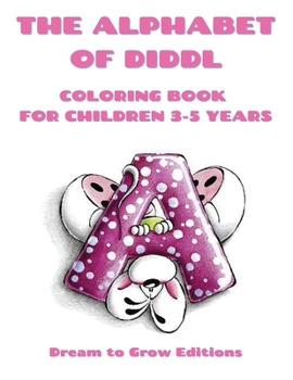 Paperback The Alphabet of Diddl: Coloring book for children 3-5 years Book