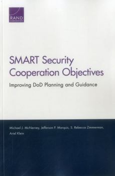 Paperback SMART Security Cooperation Objectives: Improving DoD Planning and Guidance Book