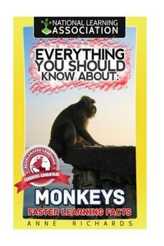 Paperback Everything You Should Know About: Monkeys Book