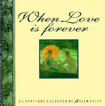 Hardcover When Love Is Forever Book