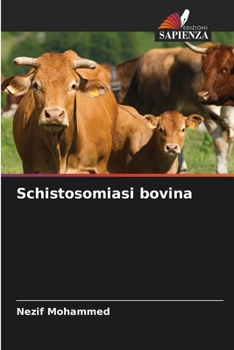 Schistosomiasi bovina (Italian Edition)