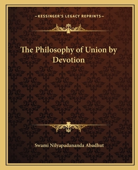Paperback The Philosophy of Union by Devotion Book