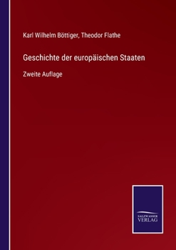 Paperback Geschichte der europäischen Staaten: Zweite Auflage [German] Book