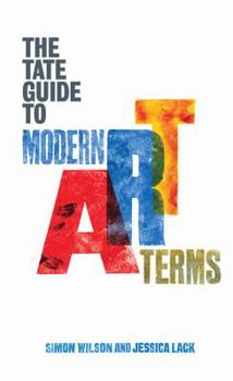 Paperback The Tate Guide to Modern Art Terms Book