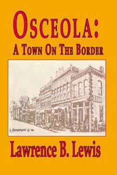 Paperback Osceola, A Town On The Border Book