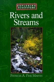 Hardcover Rivers and Streams (Exploring Ecosystems) Book