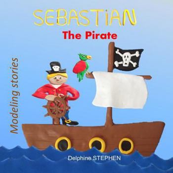 Paperback Sebastian the Pirate Book