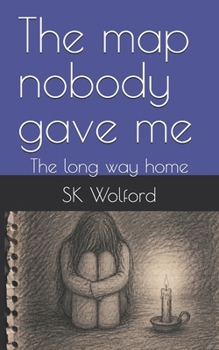Paperback The map nobody gave me: The long way home Book