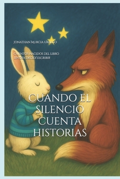 Paperback Cuando el Silencio Cuenta Historias [Spanish] Book