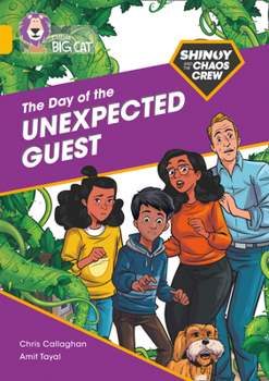 Paperback Shinoy and the Chaos Crew: The Day of the Unexpected Guest: Band 09/Gold Book