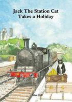 Paperback Jack the Station Cat Takes a Holiday Book
