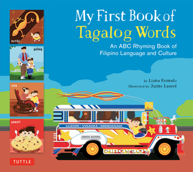 Hardcover My First Book of Tagalog Words: An ABC Rhyming Book of Filipino Language and Culture Book
