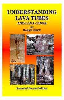 Unknown Binding Understanding Lava Tubes And Lava Caves - Amended Second Edition Book