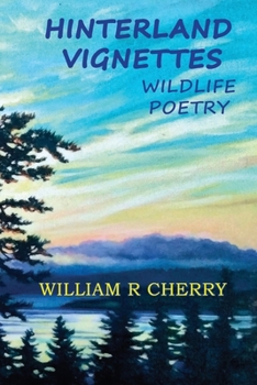 Paperback Hinterland Vignettes: Wildlife Poetry Book