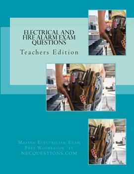 Paperback Teachers Edition Electrical and Fire Alarm Exam Questions Book