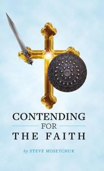 Hardcover Contending for the Faith Book