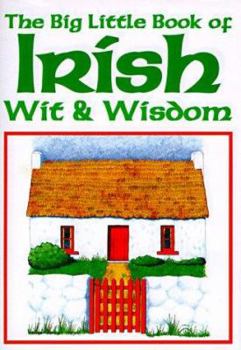 Hardcover Big Little Book of Irish Wit & Wisdom Book