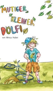 Hardcover Mutiger kleiner Dölfi [German] Book