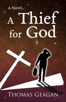 Paperback A Thief for God Book