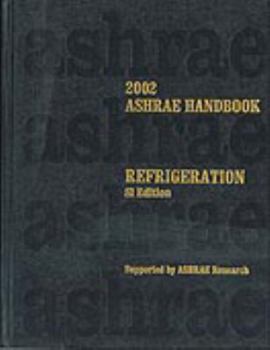Hardcover 2002 Ashrae Handbook : Refrigeration : Inch-Pound Edition (Ashrae Handbook Refrigeration Systems/Applications Inch-Pound System) Book