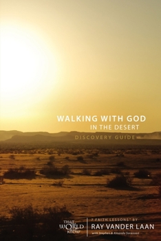 Paperback Walking with God in the Desert Discovery Guide: 7 Faith Lessons12 Book