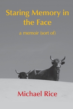 Paperback Staring Memory in the Face: a memoir (of sort) Book