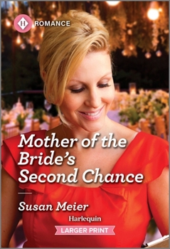 Mass Market Paperback Mother of the Bride's Second Chance [Large Print] Book