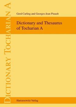 Hardcover Dictionary and Thesaurus of Tocharian a Book