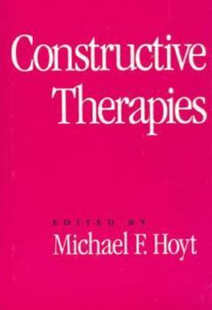 Hardcover Constructive Therapies: Volume 1 Book