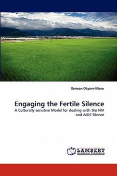 Paperback Engaging the Fertile Silence Book