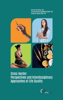 Hardcover Cross-border Perspectives and Interdisciplinary Approaches of Life Quality Book