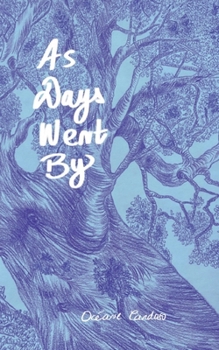 Paperback As Days Went By Book