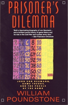 Paperback Prisoner's Dilemma: John Von Neumann, Game Theory, and the Puzzle of the Bomb Book