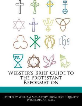 Paperback Webster's Brief Guide to the Protestant Reformation Book