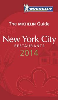Michelin Red Guide 2007 New York City: Restaurants & Hotels - Book  of the Michelin Le Guide Rouge